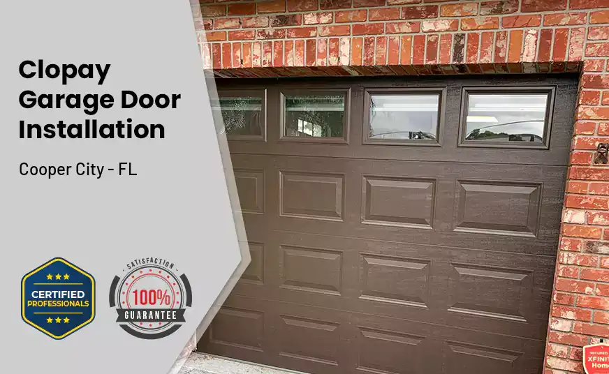 Clopay Garage Door Installation Cooper City - FL 