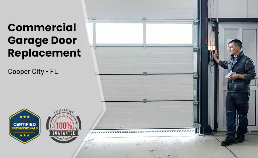 Commercial Garage Door Replacement Cooper City - FL