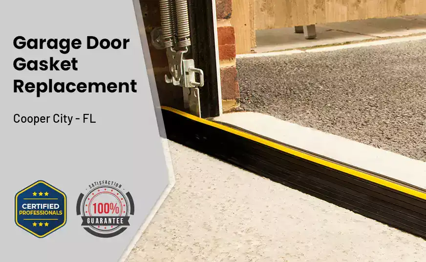 Garage Door Gasket Replacement Cooper City - FL