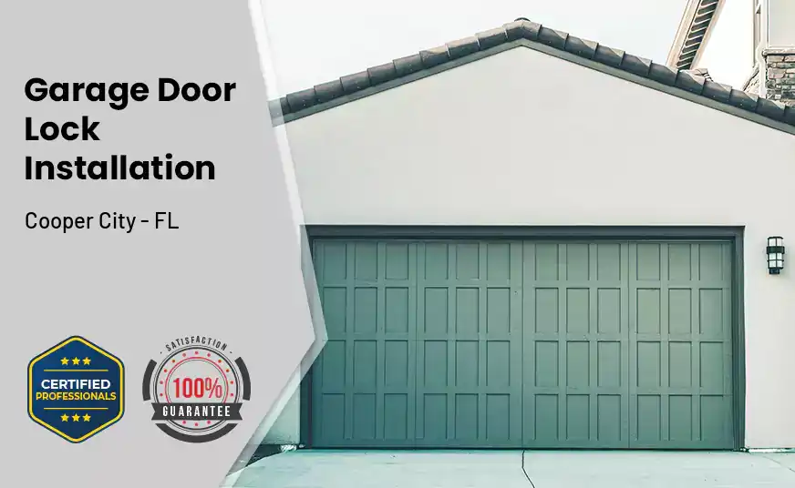 Garage Door Lock Installation Cooper City - FL 