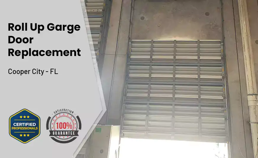 Roll Up Garage Door Replacement Cooper City - FL 