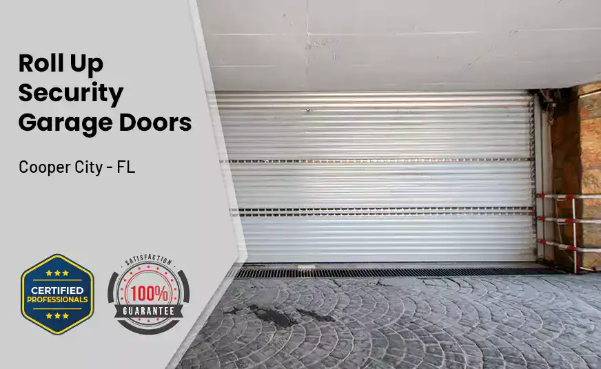 Roll Up Security Garage Doors Cooper City - FL