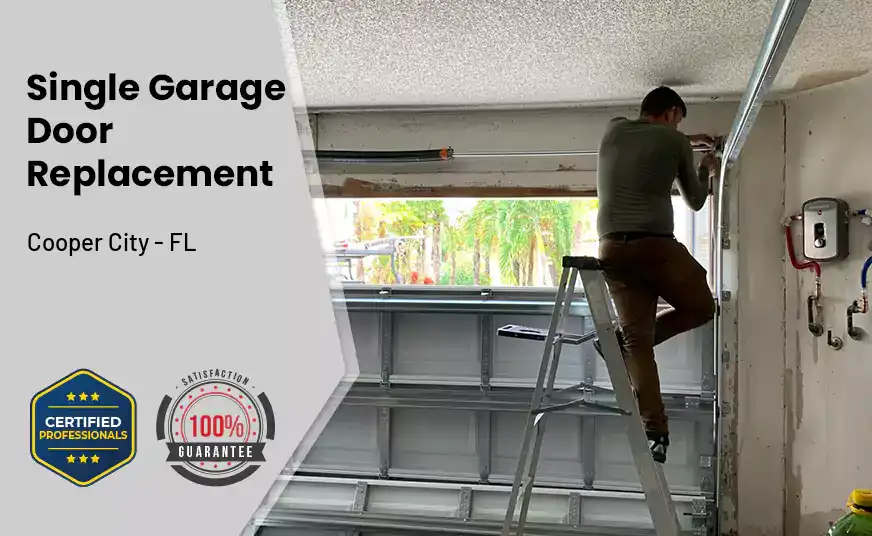 Single Garage Door Replacement Cooper City - FL 